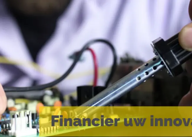 Financier uw innovatie met deze subsidies